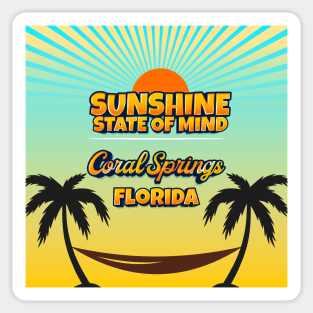 Coral Springs Florida - Sunshine State of Mind Sticker